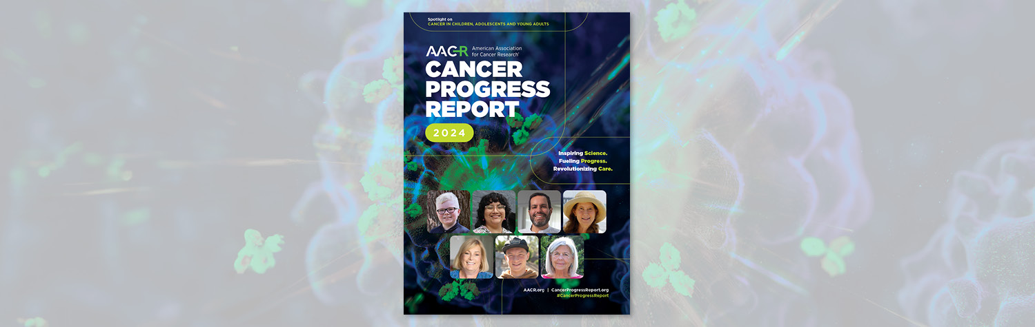 <p>AACR Cancer Progress Report</p>