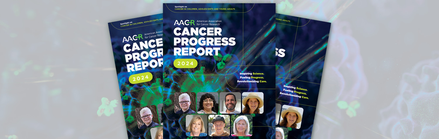 <p>AACR Cancer Progress Report</p>